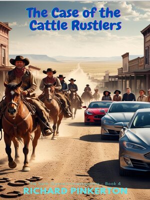 cover image of The Case of the Cattle Rustlers